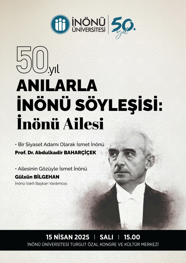 50. YIL ANILARLA İNÖNÜ SÖYLEŞİSİ